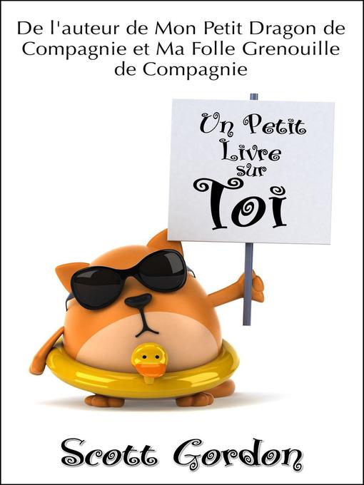 Title details for Un Petit Livre sur Toi by Scott Gordon - Available